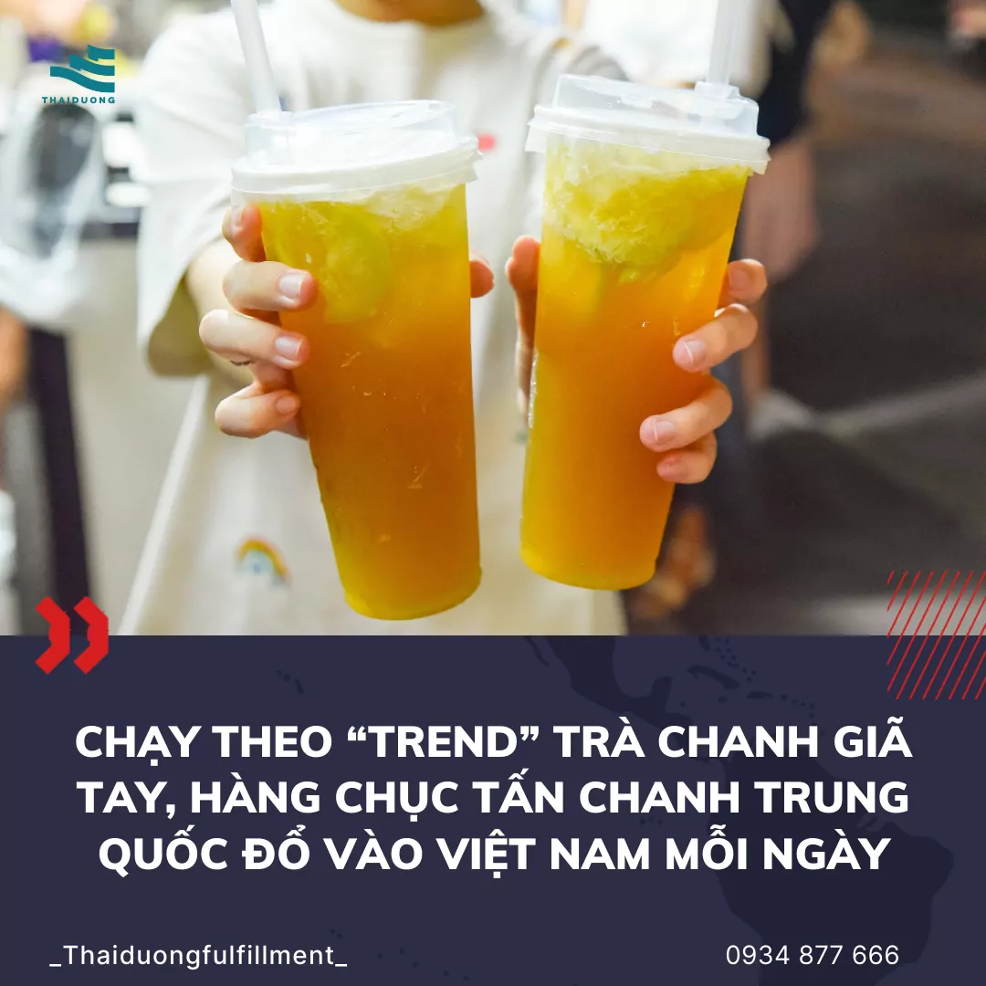Chạy theo “trend” trà chanh giã tay, hàng chục tấn chanh Trung Quốc đổ vào Việt Nam mỗi ngày